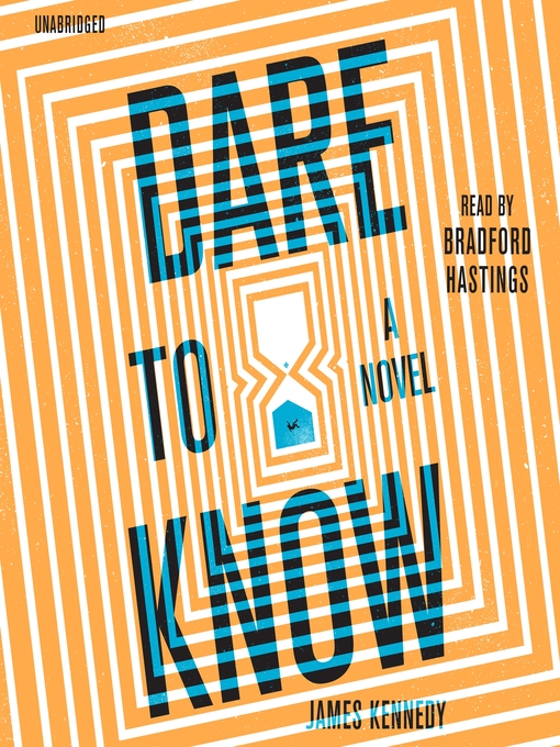 Title details for Dare to Know by James Kennedy - Available